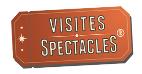 Visites Spectacles